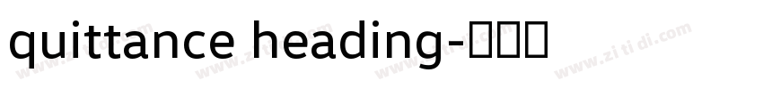 quittance heading字体转换